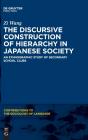 The Discursive Construction Of Hierarchy In Japanese Society - Preview