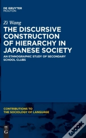 The Discursive Construction Of Hierarchy In Japanese Society