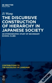 Capa do artigo The Discursive Construction Of Hierarchy In Japanese Society