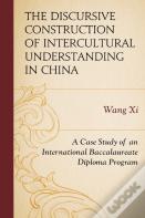 The Discursive Construction Of Intercultural Understanding In China