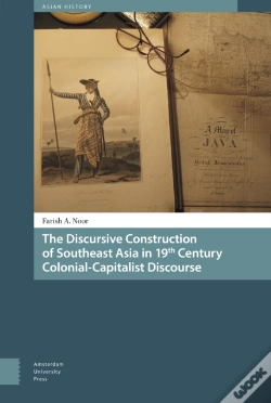 Capa do artigo The Discursive Construction Of Southeast Asia In 19th Century Colonial-Capitalist Discourse
