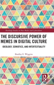 Capa do artigo The Discursive Power Of Memes In Digital Culture