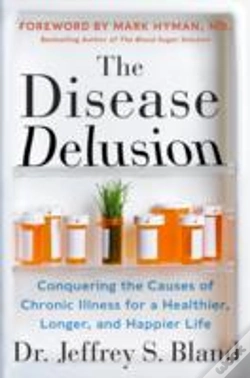 Capa do artigo The Disease Delusion