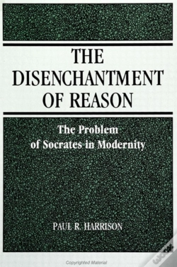 Capa do artigo The Disenchantment Of Reason