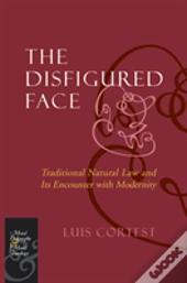 The Disfigured Face
