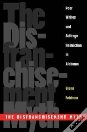 The Disfranchisement Myth
