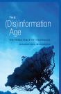 The (Dis)Information Age - Preview