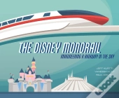 The Disney Monorail