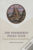 The Disordered Police State