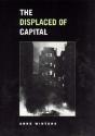 The Displaced Of Capital - Preview