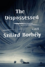 The Dispossessed - Preview