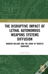 The Disruptive Impact Of Lethal Autonomous Weapons Systems Diffusion