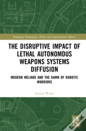 Capa do artigo The Disruptive Impact Of Lethal Autonomous Weapons Systems Diffusion