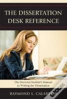 The Dissertation Desk Reference