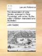 The Dissertation Of John Selden, Annexed - Preview