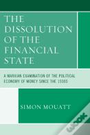 The Dissolution Of The Financial State