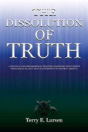 The Dissolution Of Truth - Preview