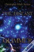 The Distant Glimmer