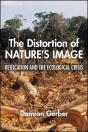 The Distortion Of Nature'S Image - Preview