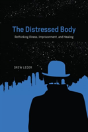 The Distressed Body - Preview