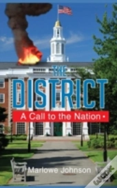 The District A Call To The Nation