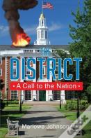 The District A Call To The Nation