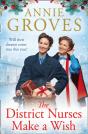 The District Nurses Make A Wish - Preview