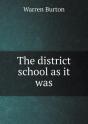 The District School As It Was - Preview
