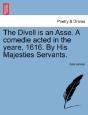 The Divell Is An Asse. A Comedie Acted I - Preview
