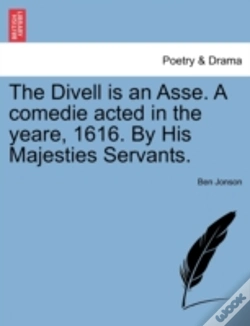 Capa do artigo The Divell Is An Asse. A Comedie Acted I