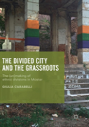 The Divided City And The Grassroots
