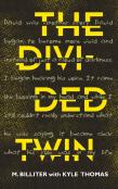 The Divided Twin