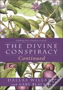 The Divine Conspiracy Continued