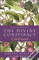 The Divine Conspiracy Continued