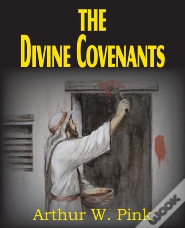 The Divine Covenants
