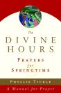 The Divine Hours (Volume Three): Prayers For Springtime - Preview