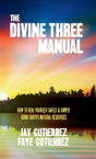 The Divine Three Manual - Preview
