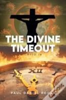 The Divine Timeout