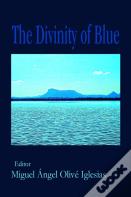 The Divinity Of Blue