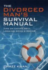 The Divorced Man'S Survival Manual