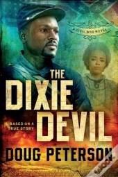The Dixie Devil: A Civil War Novel