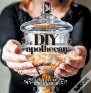The Diy Apothecary