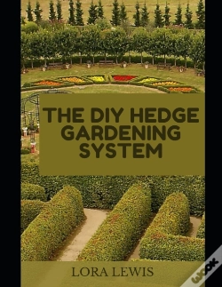 Capa do artigo The Diy Hedge Gardening System