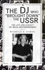 The Dj Who "Brought Down" The Ussr - Preview