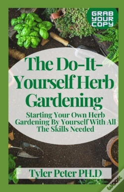 Capa do artigo The Do-It-Yourself Herb Gardening