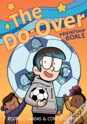 The Do-Over: Friendship Goals