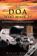 The Doa Who Made It!
