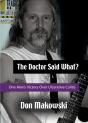 The Doctor Said What? One Man'S Victory Over Ulcerative Colitis - Preview