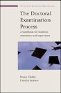 The Doctoral Examination Process: A Handbook For Students, Examiners And Supervisors - Preview