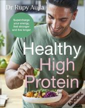 The Doctorâ€™S Kitchen: Healthy High Protein